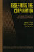 Redefining the Corporation: Stakeholder Management and Organizational Wealth by James E. Post, Lee E. Preston, Sybille Sachs