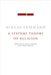 A Systems Theory of Religion by Niklas Luhmann