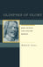 Glimpses of Glory: John Bunyan and English Dissent by Richard Greaves