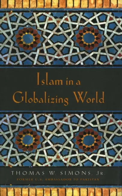 Islam in a Globalizing World by Thomas W. Simons