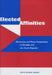 Elected Affinities: Democracy and Party Competition in Slovakia and the Czech Republic by Kevin Deegan-Krause