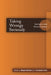 Taking Wrongs Seriously: Apologies and Reconciliation by Elazar Barkan, Alexander Karn