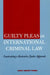 Guilty Pleas in International Criminal Law: Constructing a Restorative Justice Approach by Nancy Amoury Combs