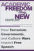Academic Freedom at the Dawn of a New Century: How Terrorism, Governments, and Culture Wars Impact Free Speech by Evan Gerstmann, Matthew J. Streb, David M. Rabban