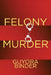 Felony Murder by Guyora Binder