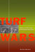 Turf Wars: Territory and Citizenship in the Contemporary State by Bettina Ng'weno
