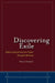 Discovering Exile: Yiddish and Jewish American Culture During the Holocaust by Anita Norich