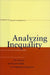 Analyzing Inequality: Life Chances and Social Mobility in Comparative Perspective by Stefan Svallfors