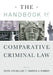 The Handbook of Comparative Criminal Law by Kevin Jon Heller
