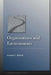 Organizations and Environments by Howard E. Aldrich