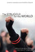 The Struggle for the World: Liberation Movements for the 21st Century by Charles Lindholm, José Pedro Zúquete