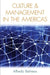 Culture and Management in the Americas by Alfredo Behrens