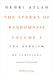 The Sparks of Randomness, Volume 2: The Atheism of Scripture by Henri Atlan