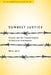 Sunbelt Justice: Arizona and the Transformation of American Punishment by Mona Lynch