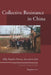 Collective Resistance in China: Why Popular Protests Succeed or Fail by Yongshun Cai