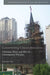 Constructing China's Jerusalem: Christians, Power, and Place in Contemporary Wenzhou by Nanlai Cao