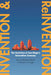 Invention and Reinvention: The Evolution of San Diegoas Innovation Economy by Mary Lindenstein Walshok