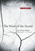 Mark of the Sacred by Jean-Pierre Dupuy, M. B. Debevoise