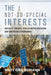 The Not-So-Special Interests: Interest Groups, Public Representation, and American Governance by Matt Grossmann