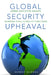 Global Security Upheaval: Armed Nonstate Groups Usurping State Stability Functions by Robert Mandel