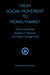 From Social Movement to Moral Market: How the Circuit Riders Sparked an IT Revolution and Created a Technology Market by Paul-Brian McInerney