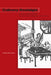 Culinary Nostalgia: Regional Food Culture and the Urban Experience in Shanghai by Mark Swislocki