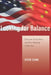 Looking for Balance: China, the United States, and Power Balancing in East Asia by Steve Chan