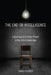 The End of Intelligence: Espionage and State Power in the Information Age by David Tucker