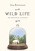Wild Life: The Institution of Nature by Irus Braverman