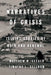 Narratives of Crisis: Telling Stories of Ruin and Renewal by Matthew Seeger