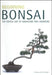 Beginning Bonsai by Larry Student