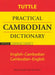 Tuttle Practical Cambodian Dictionary: English-Cambodian Cambodian-English by David Smyth