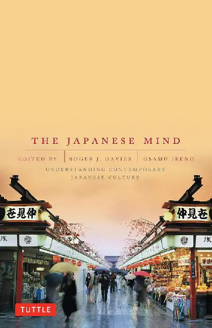 The Japanese Mind: Understanding Contemporary Japanese Culture by Roger J. Davies