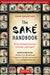 The Sake Handbook: All the Information You Need to Become a Sake Expert! by John Gauntner