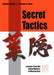 Secret Tactics: Lessons from the Great Masters of Martial Arts by Kazumi Tabata