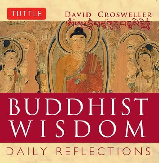 Buddhist Wisdom by David Crosweller