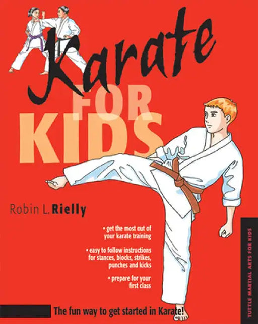 Karate for Kids by Robin L. Rielly