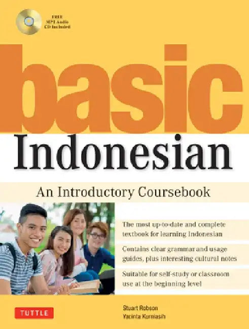 Basic Indonesian: An Introductory Coursebook [With MP3] by Stuart Robson
