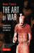 Sun Tzu's the Art of War: Bilingual Edition - Complete Chinese and English Text by Sun Tzu, John Minford, Lionel Giles