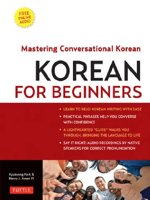 Korean for Beginners: Mastering Conversational Korean [With CDROM] by Henry J. Amen IV