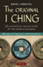 The Original I Ching: An Authentic Translation of the Book of Changes by Margaret J. Pearson