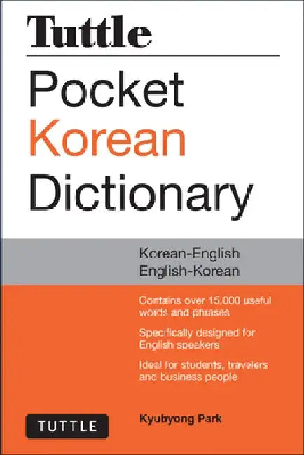 Tuttle Pocket Korean Dictionary: Korean-English English-Korean by Kyubyong Park