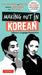 Making Out in Korean: A Korean Language Phrase Book by Peter Constantine