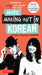 More Making Out in Korean: A Korean Language Phrase Book by Ghi-Woon Seo