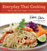 Everyday Thai Cooking: Quick and Easy Family Style Recipes [Thai Cookbook, 100 Recipes] by Katie Chin, Katie Workman, Masano Kawana