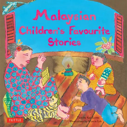 Malaysian Children's Favourite Stories by Kay Lyons