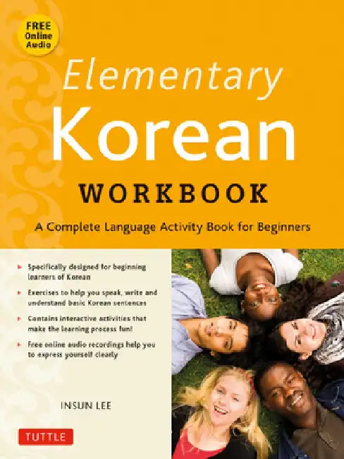 Elementary Korean Workbook: (Audio CD Included) by Insun Lee