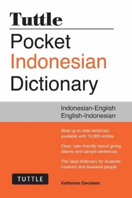 Tuttle Pocket Indonesian Dictionary: Indonesian-English English-Indonesian by Katherine Davidsen