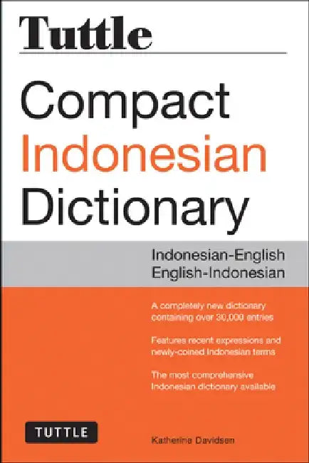 Tuttle Compact Indonesian Dictionary: Indonesian-English English-Indonesian by Katherine Davidsen