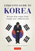 Etiquette Guide to Korea: Know the Rules That Make the Difference! by Boye Lafayette De Mente